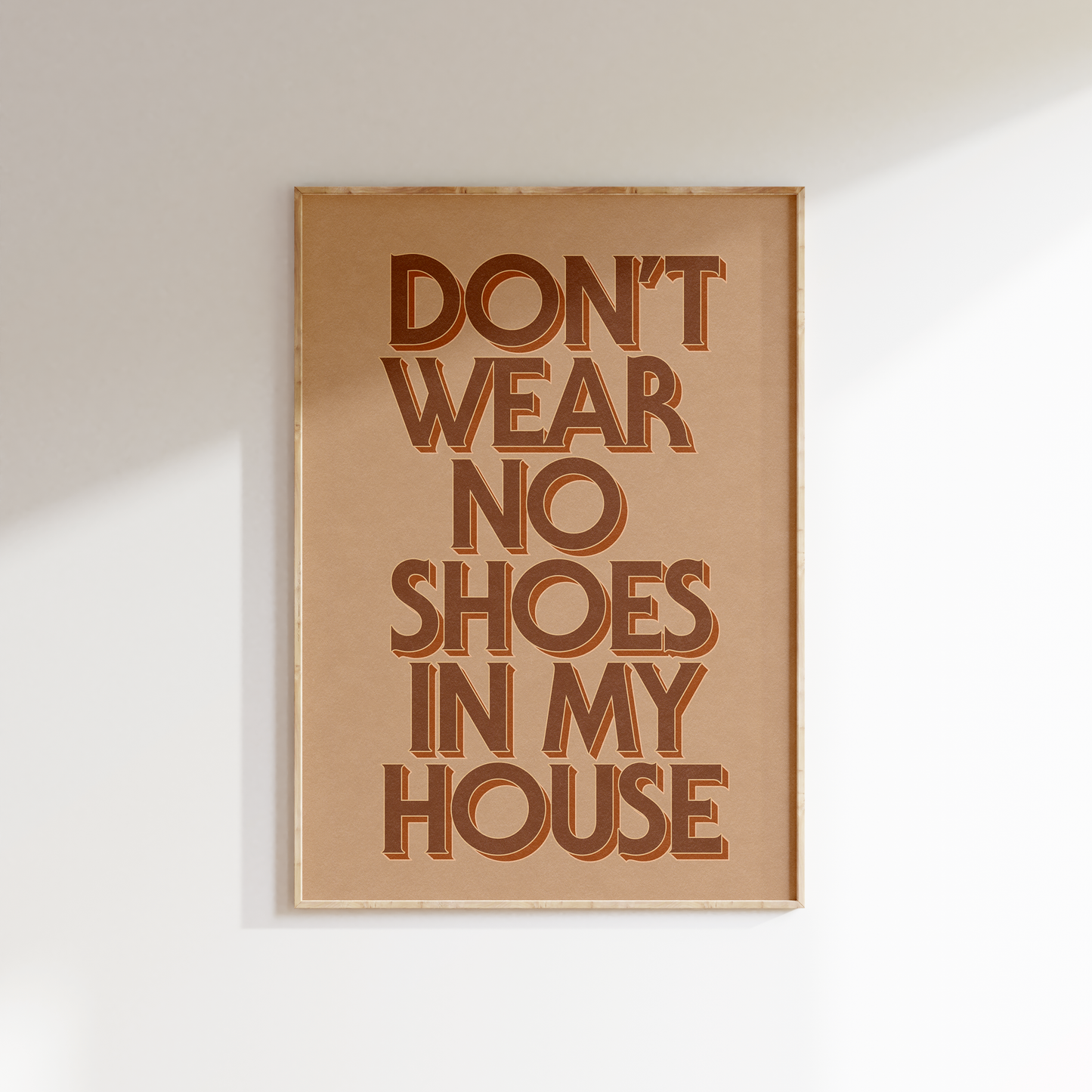 CENSORED Neutrals: Don't Wear No Shoes in My House poster